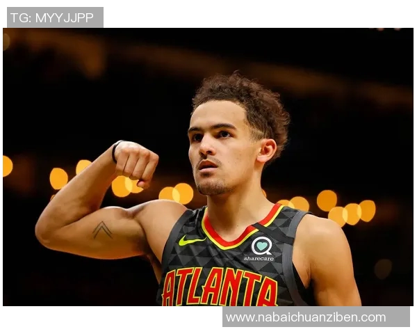 特雷杨领衔新一代控卫崛起NBA赛场上的闪耀之星